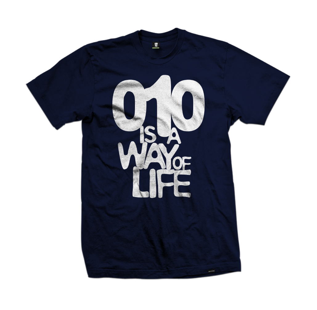 010 IS A WAY OF LIFE tee