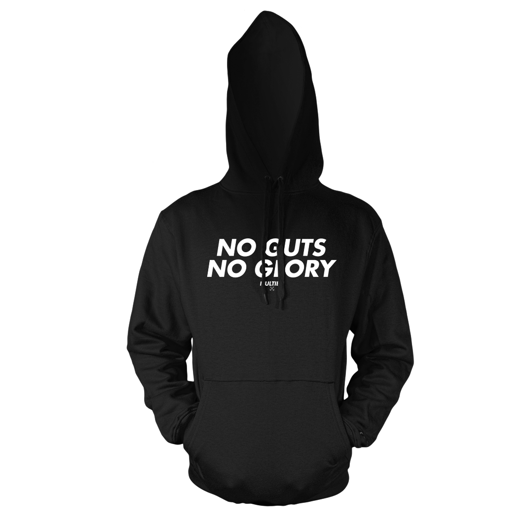 No Guts No Glory Hoodie