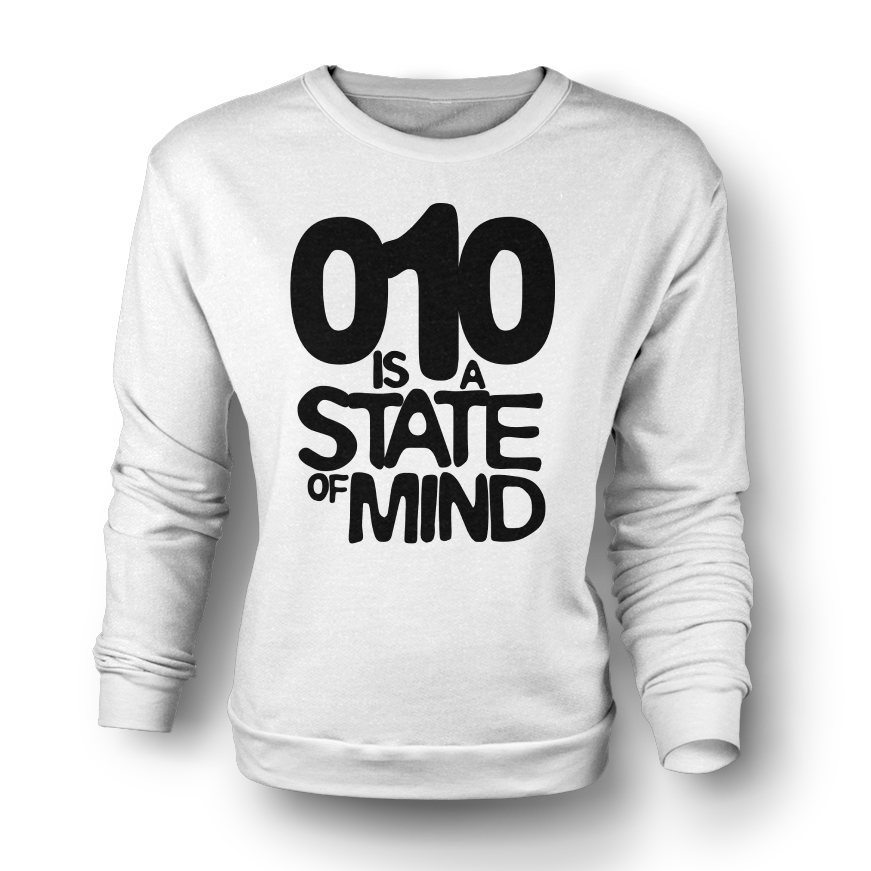 010 IS A STATE OF MIND Sweater