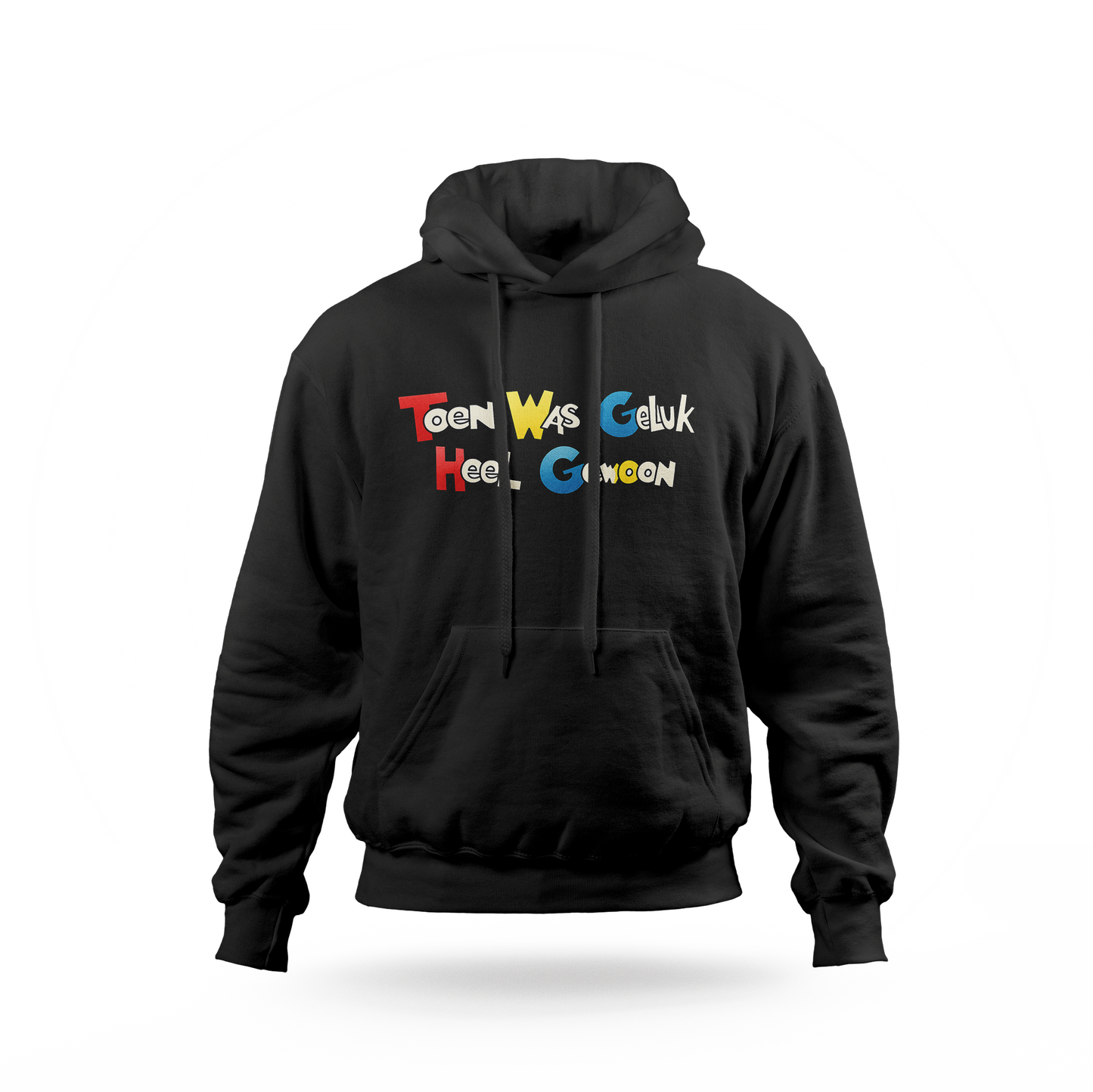 Toen Was Geluk Heel Gewoon hoodie