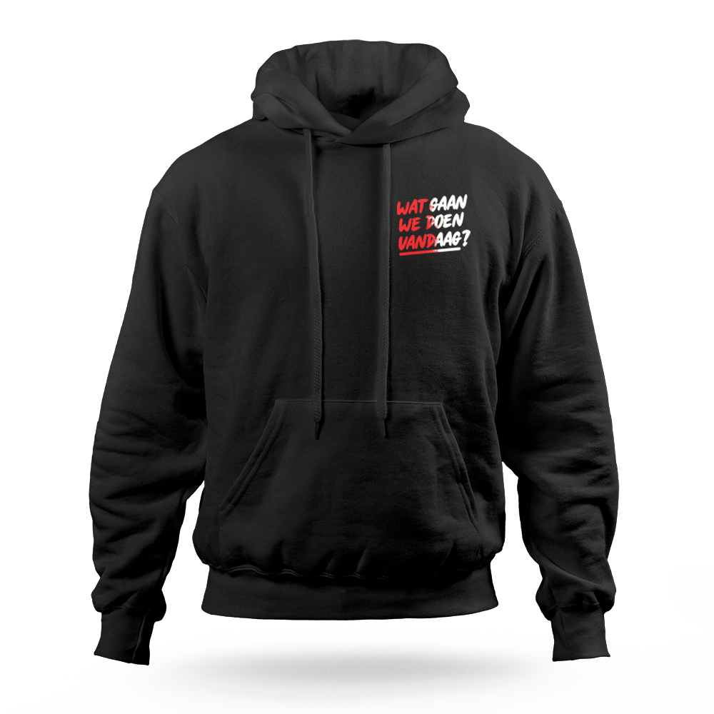 Wat Gaan We Doen Vandaag (Borst) hoodie