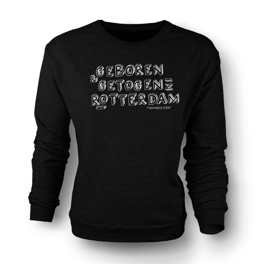 Geboren & Getogen in Rotterdam Sweater