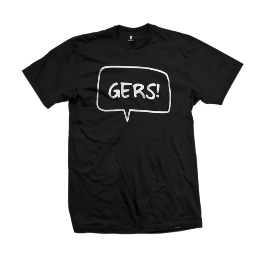 "Gers!!" tee