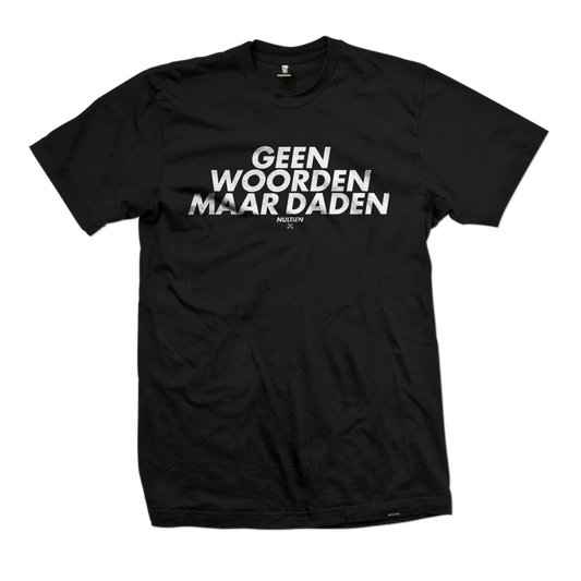 Geen Woorden Maar Daden (Wit) tee