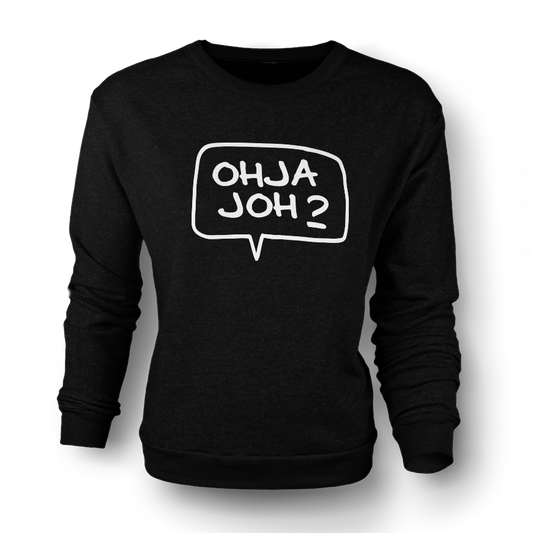 "Ohja Joh1?" Sweater