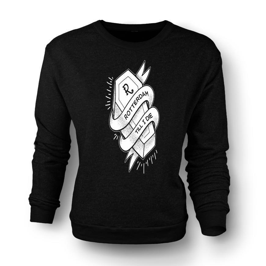 Rotterdam Till I Die Sweater