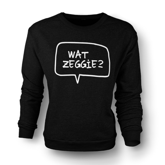 "Wat Zeggie" Sweater